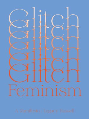 cover image of Glitch Feminism